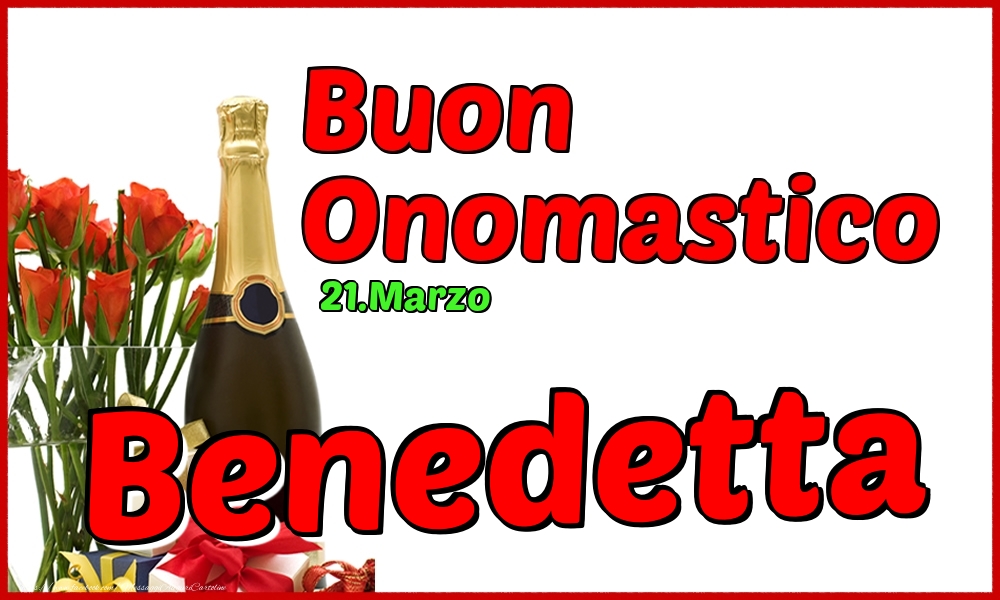 21.Marzo - Buon Onomastico Benedetta! - Cartoline onomastico