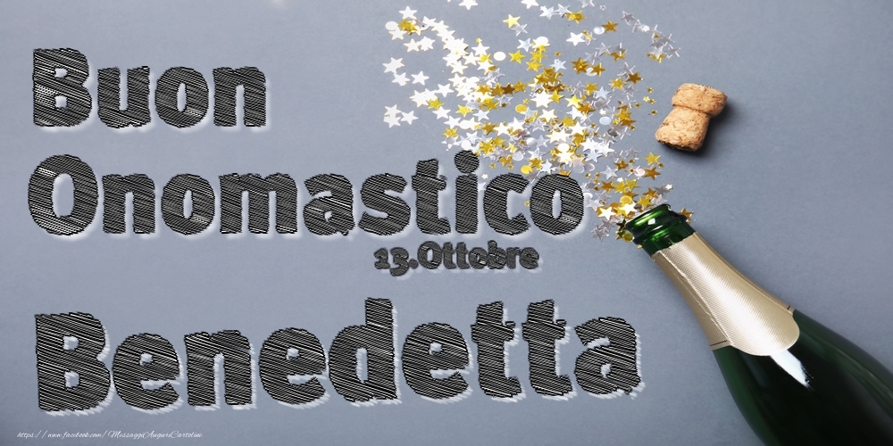 13.Ottobre - Buon Onomastico Benedetta! - Cartoline onomastico