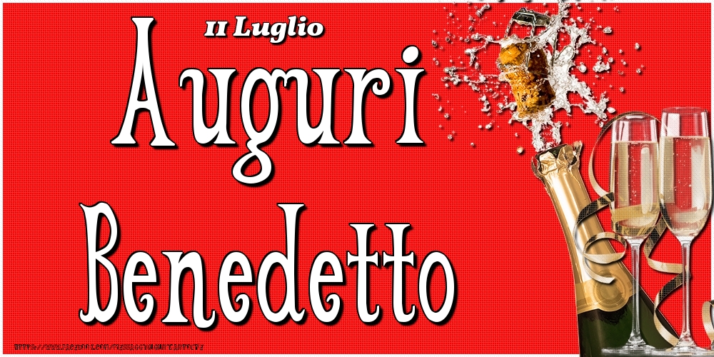 11 Luglio - Auguri Benedetto! - Cartoline onomastico