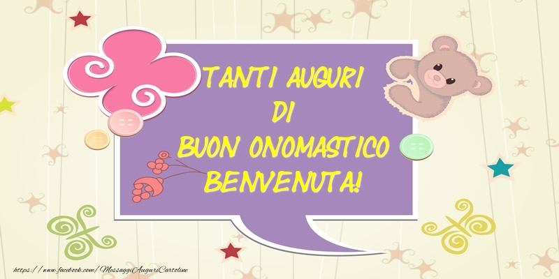 Tanti Auguri di Buon Onomastico Benvenuta! - Cartoline onomastico con animali