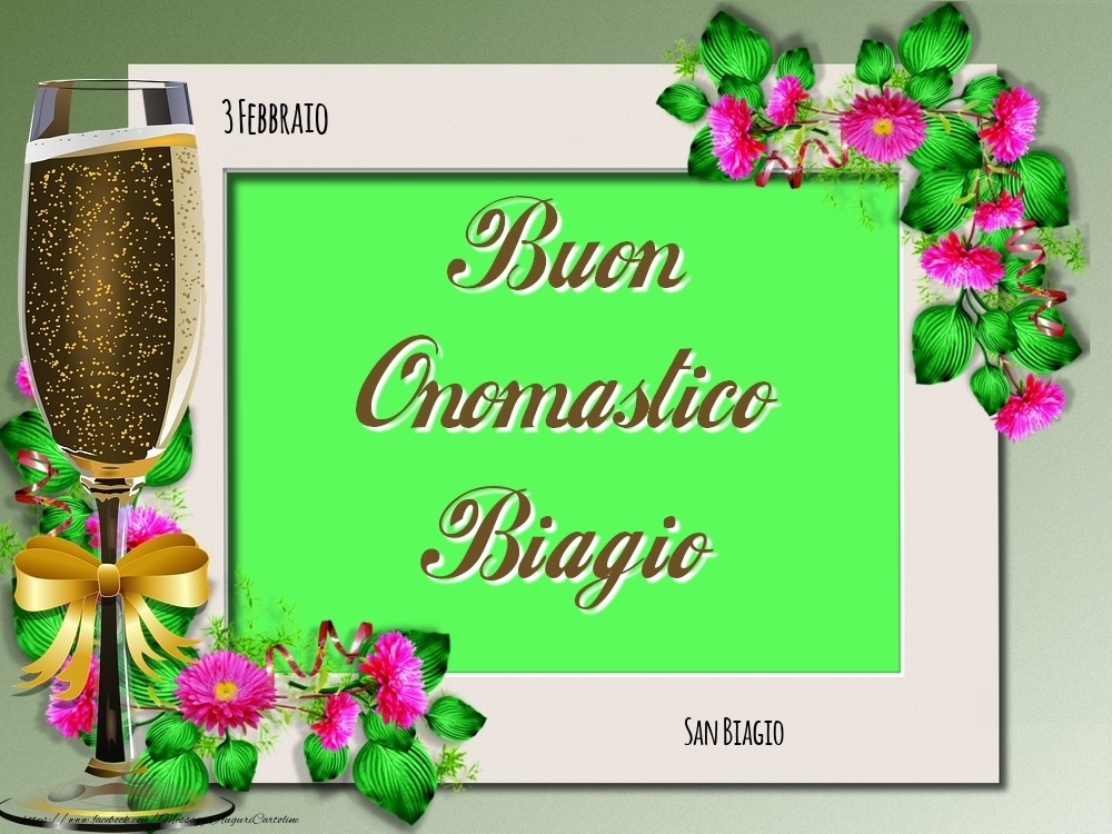 San Biagio Buon Onomastico, Biagio! 3 Febbraio - Cartoline onomastico