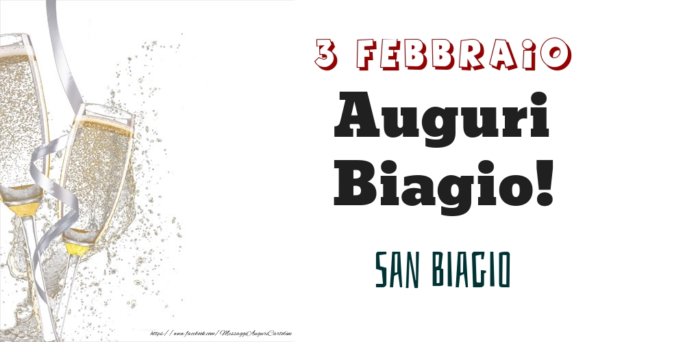 San Biagio Auguri Biagio! 3 Febbraio - Cartoline onomastico