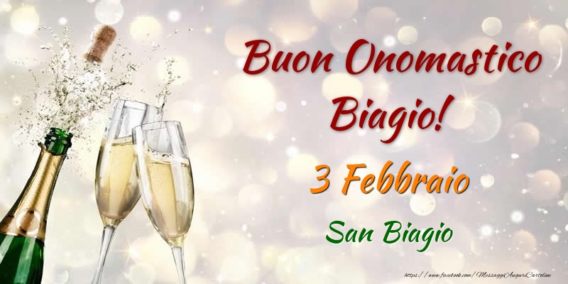 Buon Onomastico Biagio! 3 Febbraio San Biagio - Cartoline onomastico