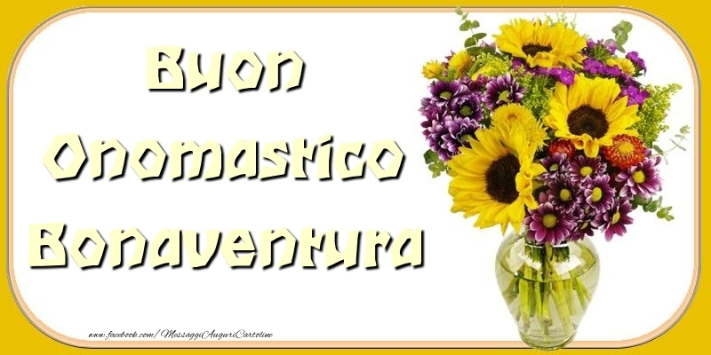 Buon Onomastico Bonaventura - Cartoline onomastico con mazzo di fiori