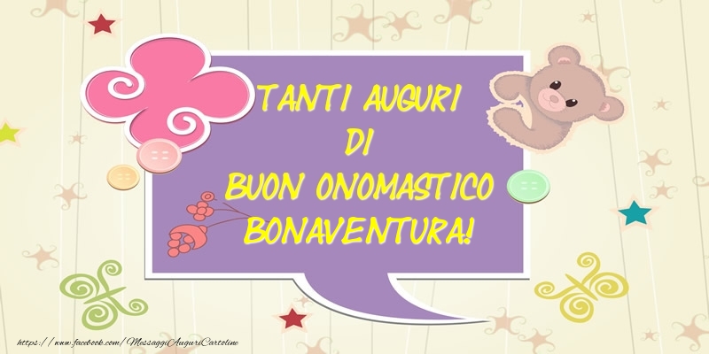 Tanti Auguri di Buon Onomastico Bonaventura! - Cartoline onomastico con animali