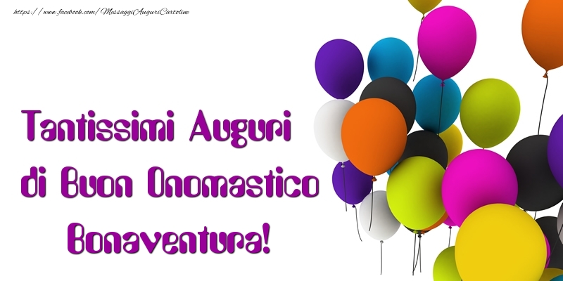  Tantissimi Auguri di Buon Onomastico Bonaventura - Cartoline onomastico con palloncini