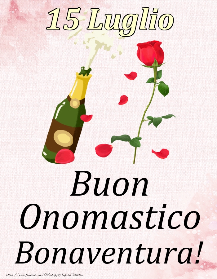 Buon Onomastico Bonaventura! - 15 Luglio - Cartoline onomastico