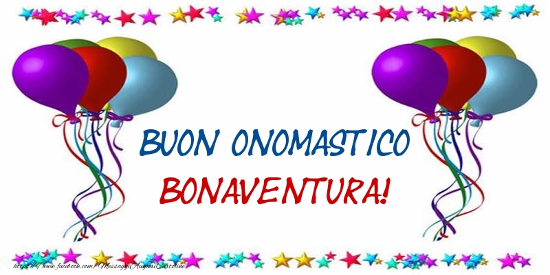 Buon Onomastico Bonaventura! - Cartoline onomastico con palloncini