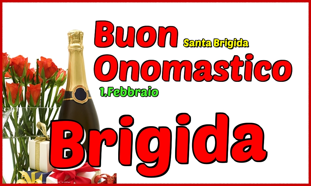 1.Febbraio - Buon Onomastico Brigida! - Cartoline onomastico