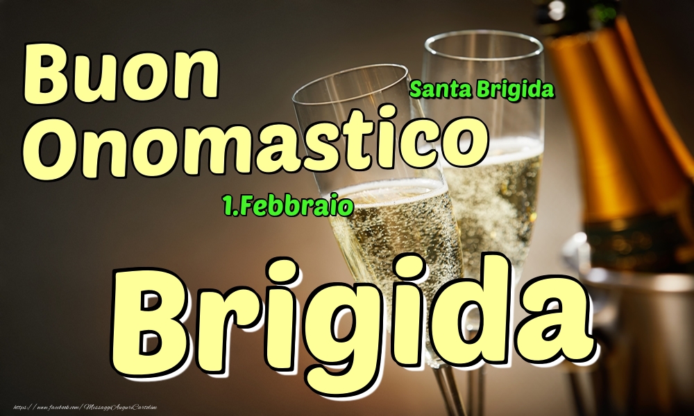 1.Febbraio - Buon Onomastico Brigida! - Cartoline onomastico