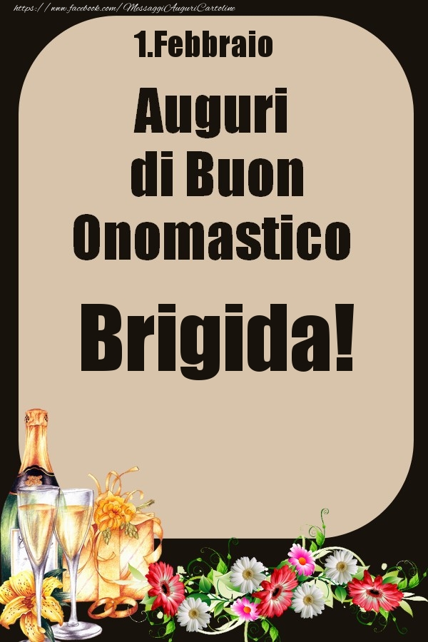 1.Febbraio - Auguri di Buon Onomastico  Brigida! - Cartoline onomastico