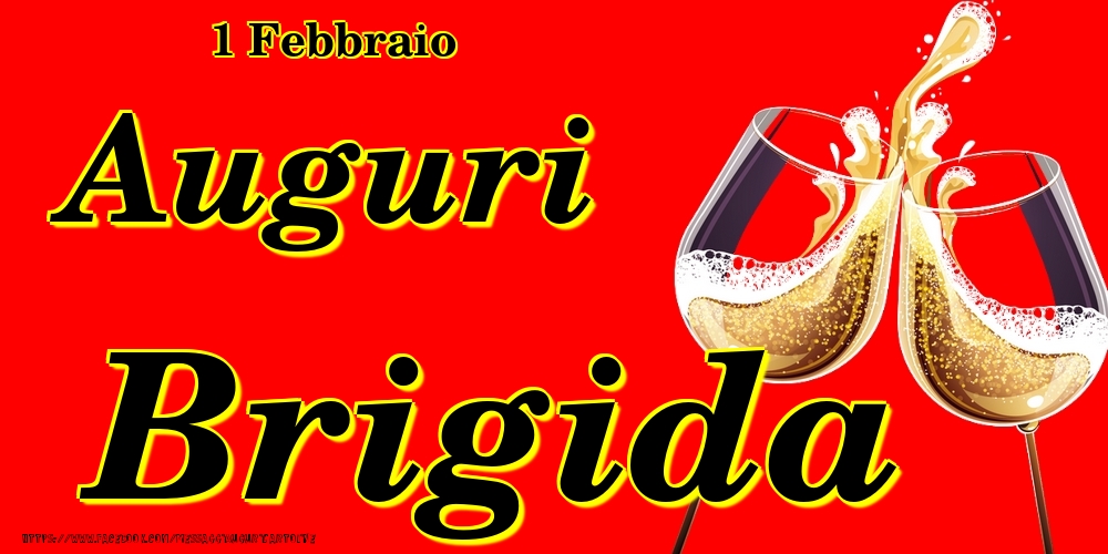 1 Febbraio - Auguri Brigida! - Cartoline onomastico