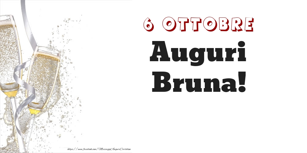 Auguri Bruna! 6 Ottobre - Cartoline onomastico