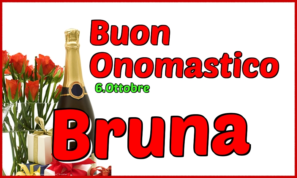 6.Ottobre - Buon Onomastico Bruna! - Cartoline onomastico