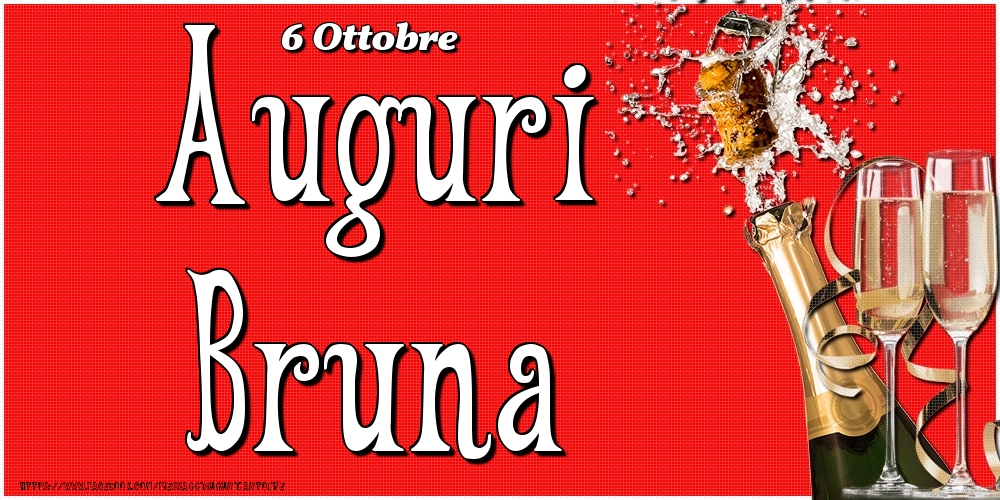 6 Ottobre - Auguri Bruna! - Cartoline onomastico