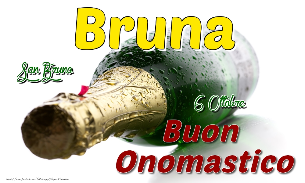 6 Ottobre San Bruno -  Buon onomastico Bruna - Cartoline onomastico