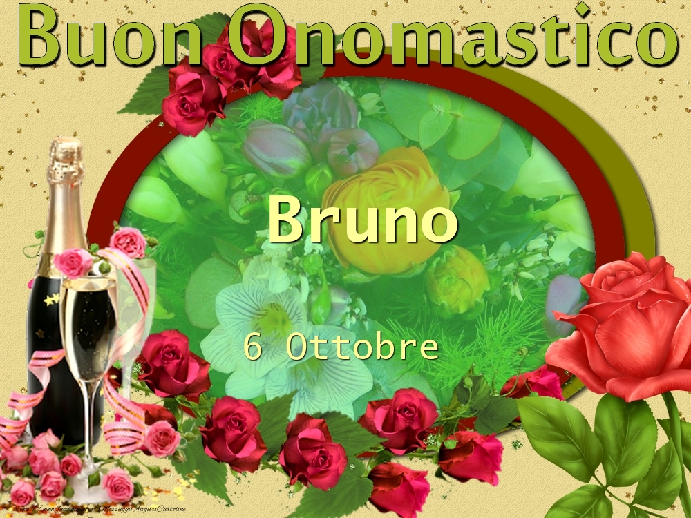 Buon Onomastico, Bruno! 6 Ottobre - Cartoline onomastico
