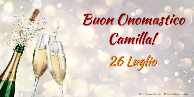 Buon Onomastico Camilla! 26 Luglio - Cartoline onomastico