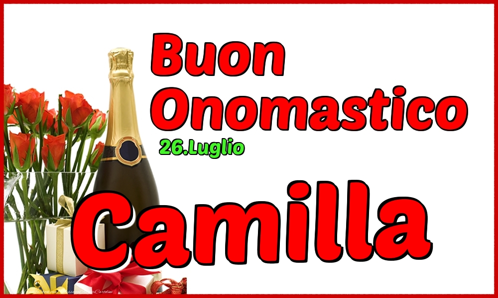 26.Luglio - Buon Onomastico Camilla! - Cartoline onomastico