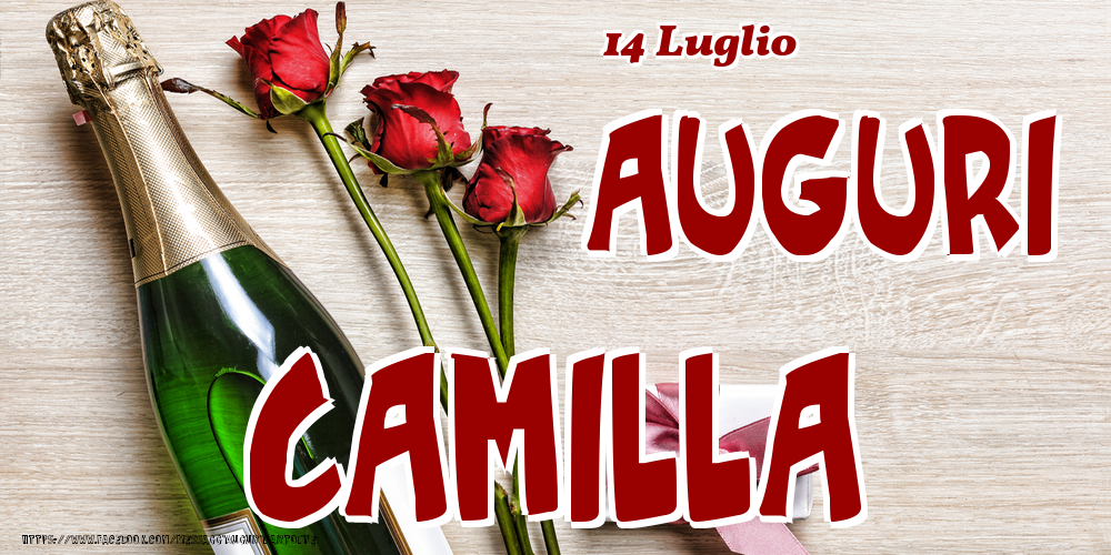 14 Luglio - Auguri Camilla! - Cartoline onomastico