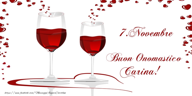 7.Novembre Buon Onomastico Carina! - Cartoline onomastico