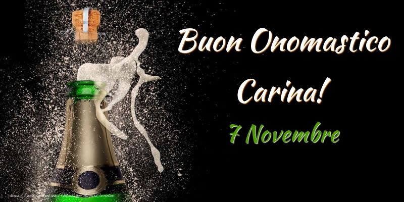 Buon Onomastico Carina! 7 Novembre - Cartoline onomastico