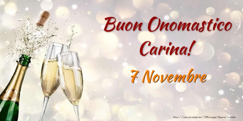 Buon Onomastico Carina! 7 Novembre - Cartoline onomastico