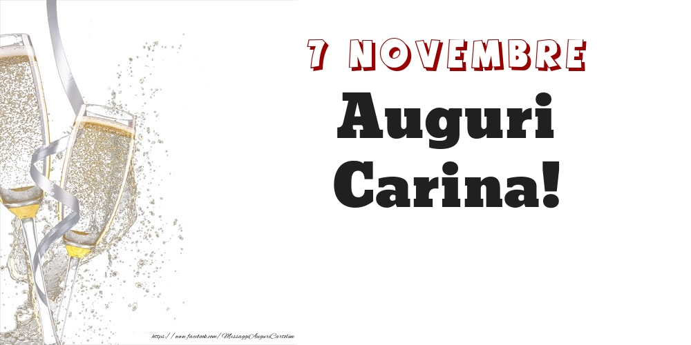 Auguri Carina! 7 Novembre - Cartoline onomastico