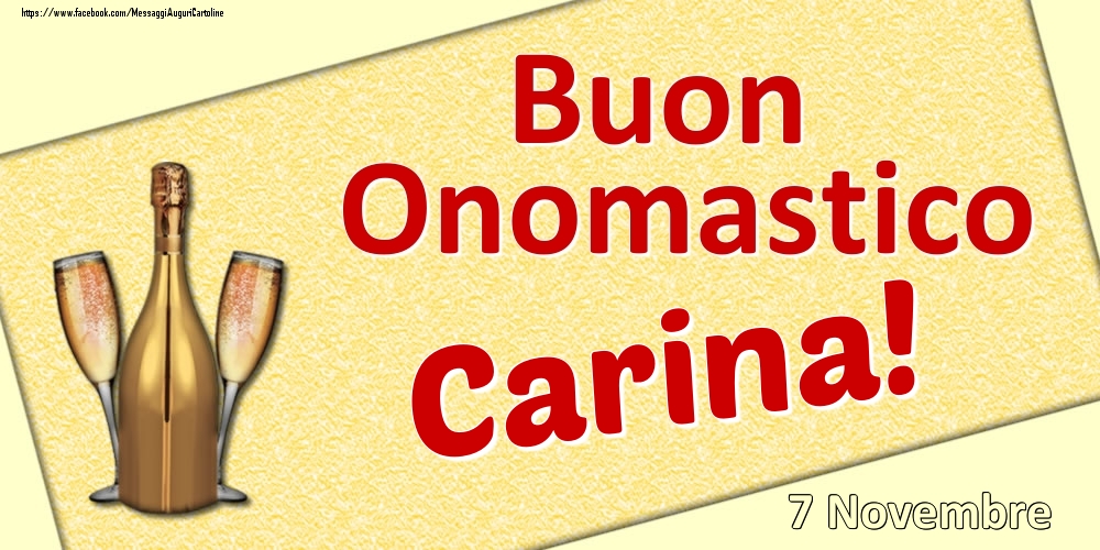 Buon Onomastico Carina! - 7 Novembre - Cartoline onomastico