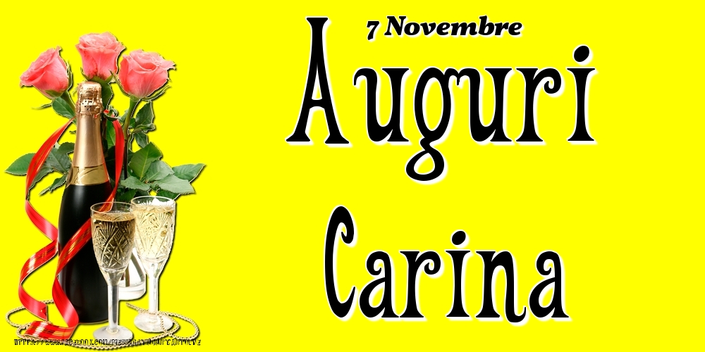 7 Novembre - Auguri Carina! - Cartoline onomastico