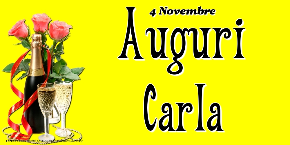 4 Novembre - Auguri Carla! - Cartoline onomastico