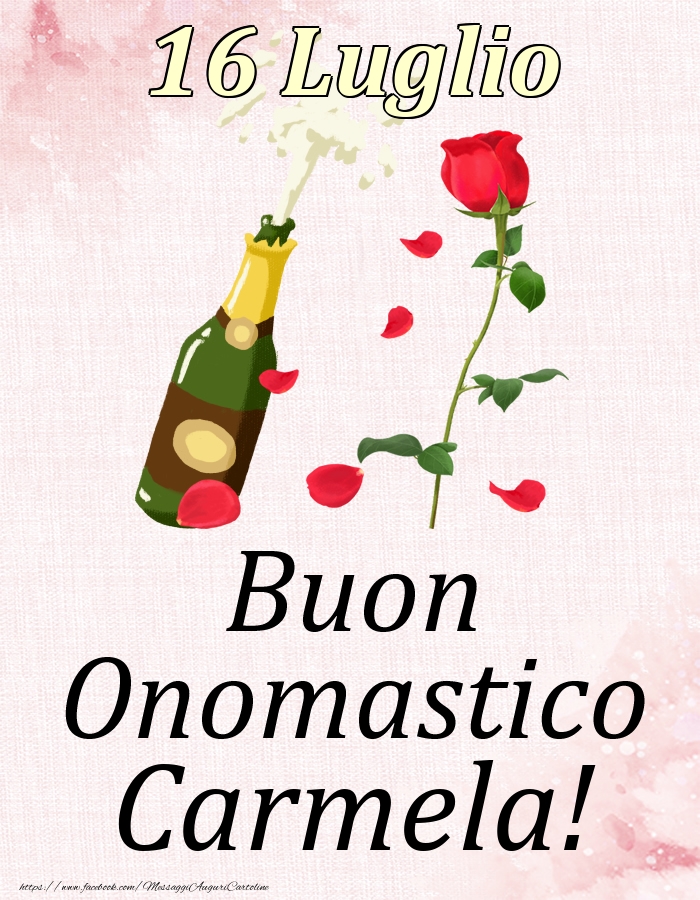 Buon Onomastico Carmela! - 16 Luglio - Cartoline onomastico