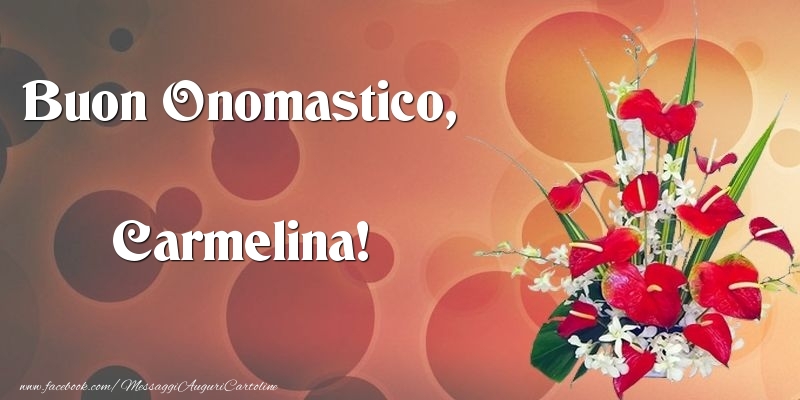 Buon Onomastico, Carmelina - Cartoline onomastico con mazzo di fiori