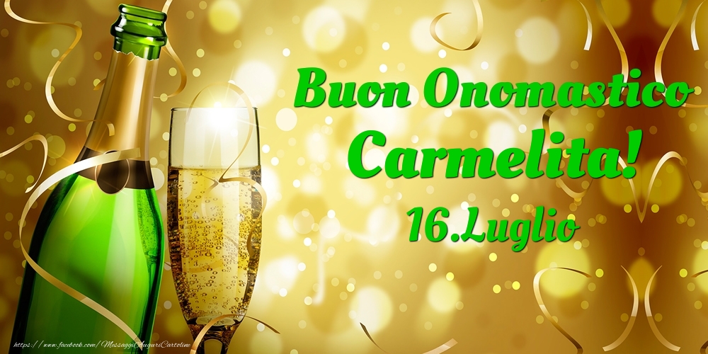 Buon Onomastico Carmelita! 16.Luglio - - Cartoline onomastico