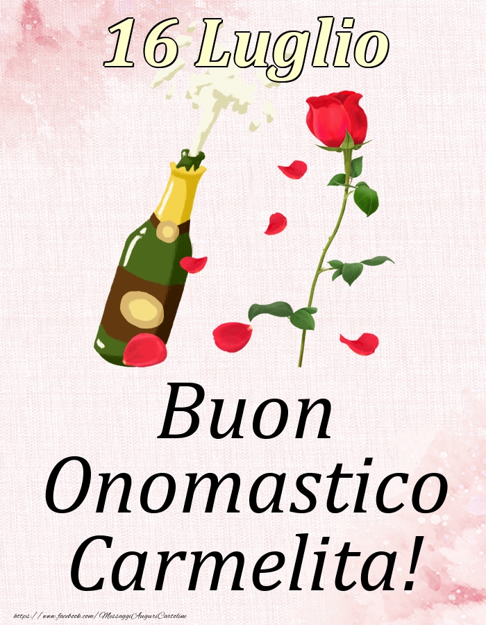 Buon Onomastico Carmelita! - 16 Luglio - Cartoline onomastico