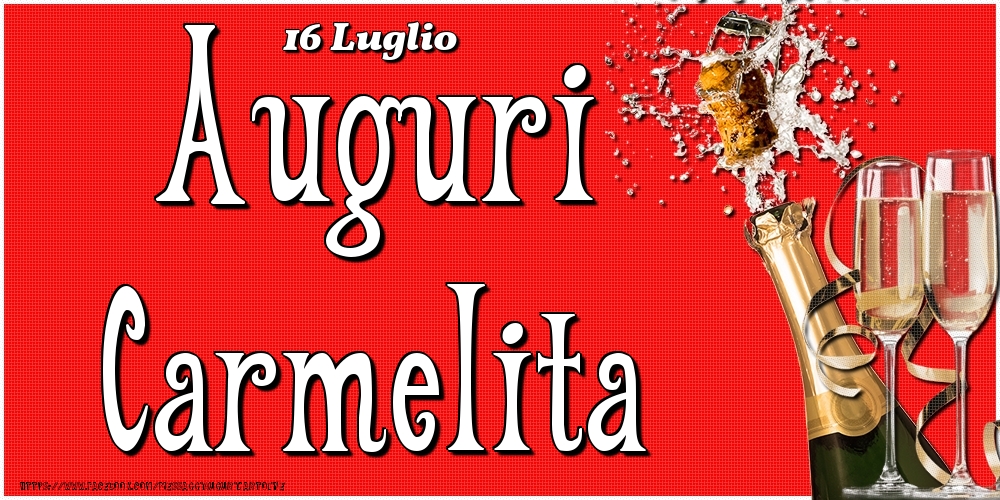 16 Luglio - Auguri Carmelita! - Cartoline onomastico