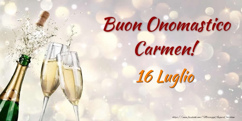 Buon Onomastico Carmen! 16 Luglio - Cartoline onomastico