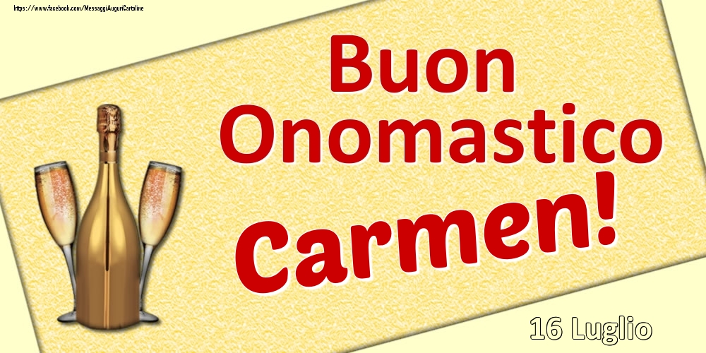 Buon Onomastico Carmen! - 16 Luglio - Cartoline onomastico