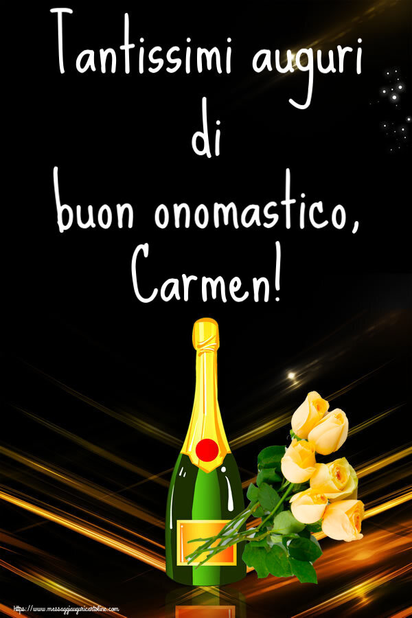 Tantissimi auguri di buon onomastico, Carmen! - Cartoline onomastico con fiori