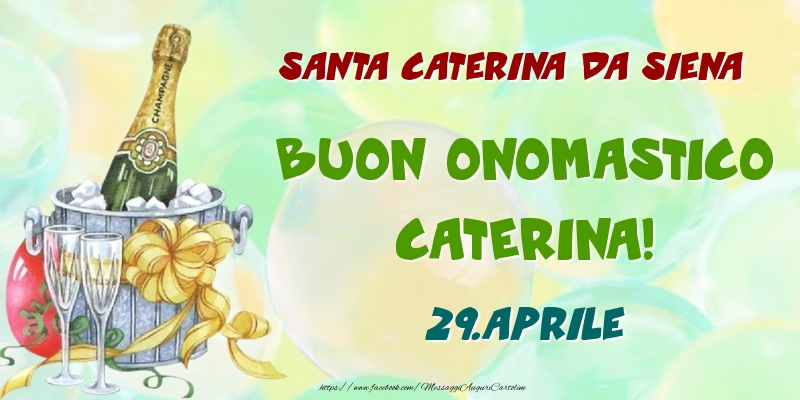 Santa Caterina da Siena Buon Onomastico, Caterina! 29.Aprile - Cartoline onomastico