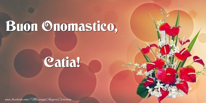 Buon Onomastico, Catia - Cartoline onomastico con mazzo di fiori