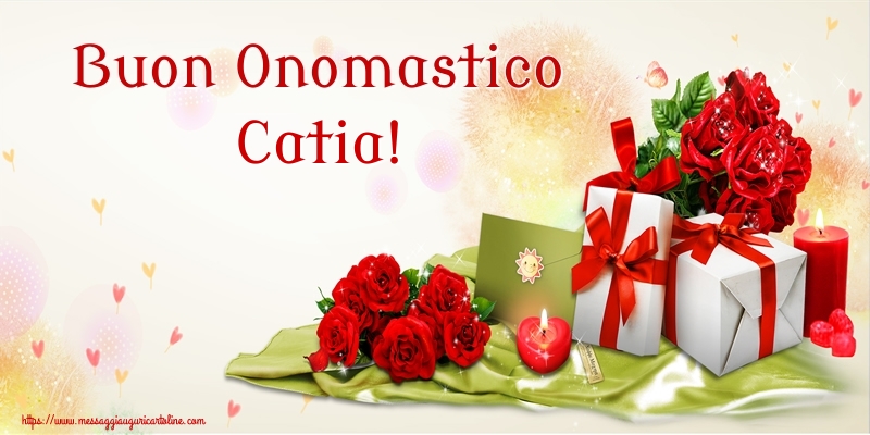 Buon Onomastico Catia! - Cartoline onomastico con fiori