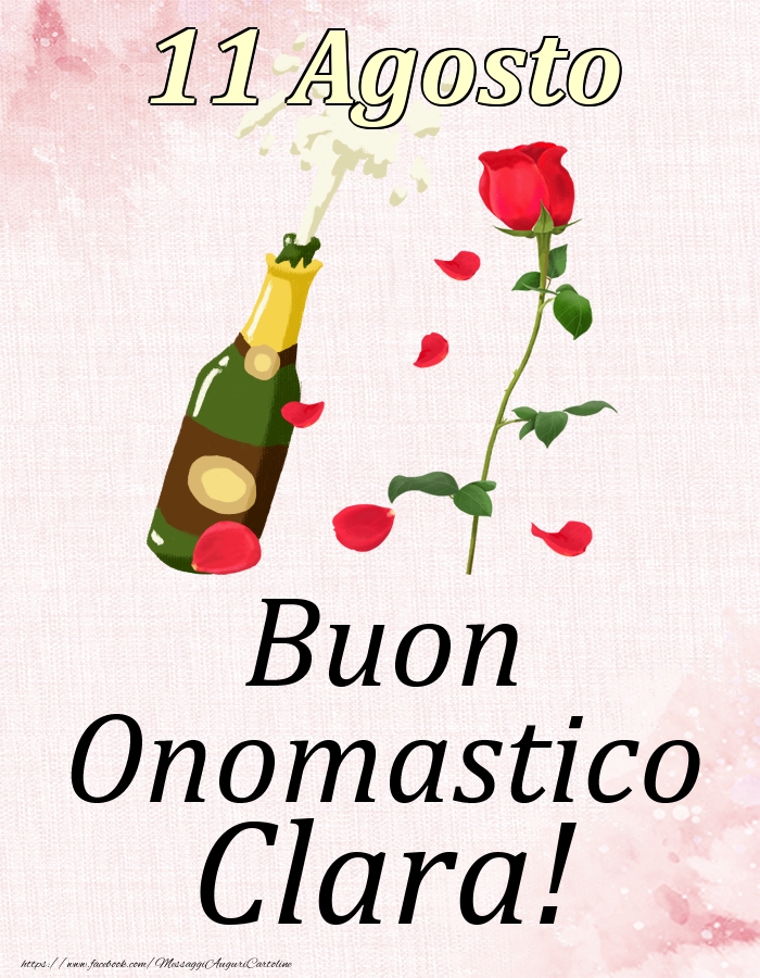 Buon Onomastico Clara! - 11 Agosto - Cartoline onomastico