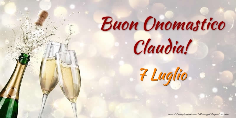 Buon Onomastico Claudia! 7 Luglio - Cartoline onomastico