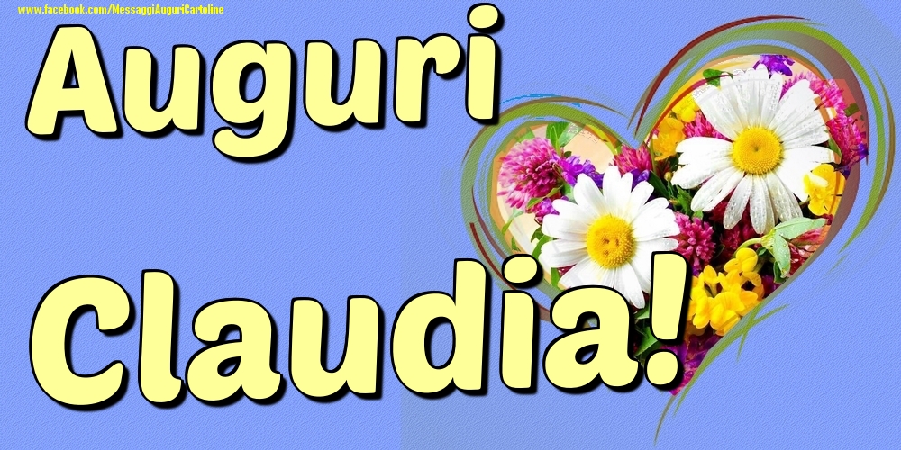 Auguri Claudia - Cartoline onomastico con il cuore