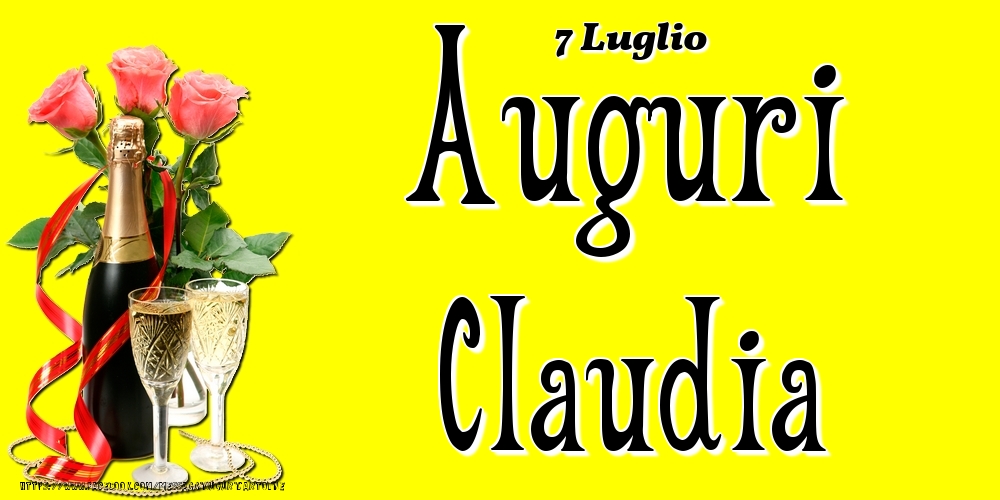 7 Luglio - Auguri Claudia! - Cartoline onomastico