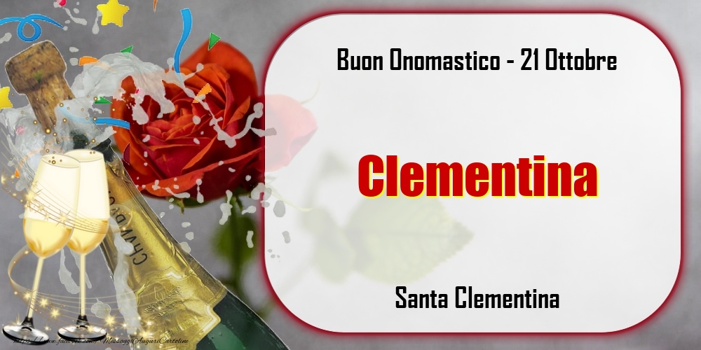 Santa Clementina Buon Onomastico, Clementina! 21 Ottobre - Cartoline onomastico