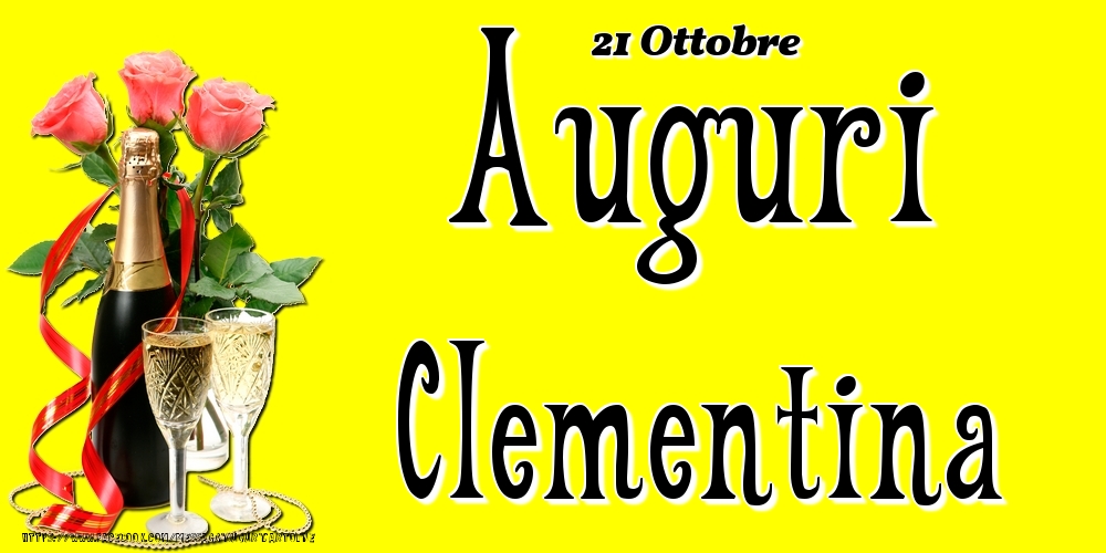 21 Ottobre - Auguri Clementina! - Cartoline onomastico