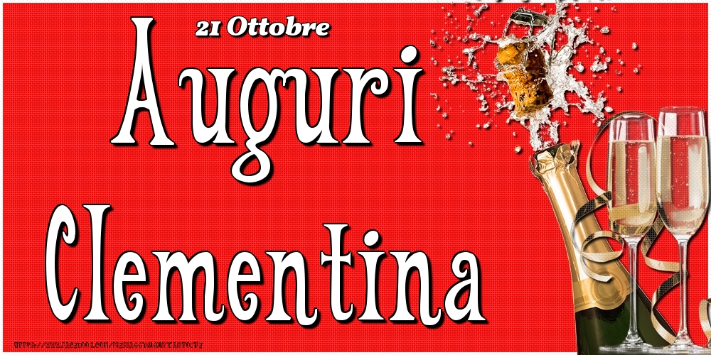 21 Ottobre - Auguri Clementina! - Cartoline onomastico