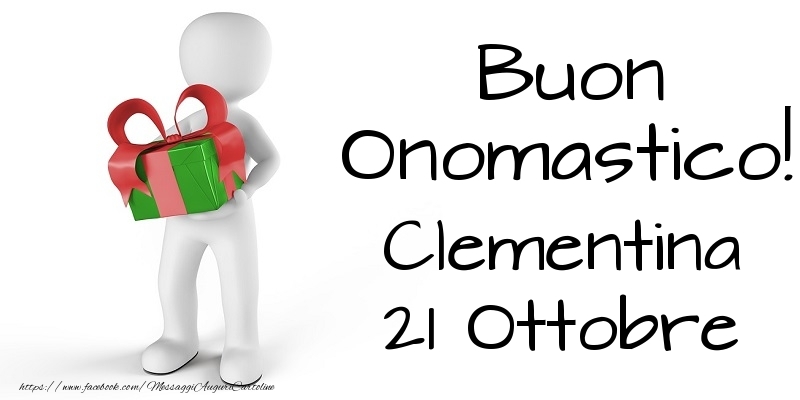 Buon Onomastico  Clementina! 21 Ottobre - Cartoline onomastico